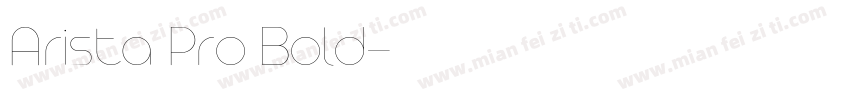 Arista Pro Bold字体转换